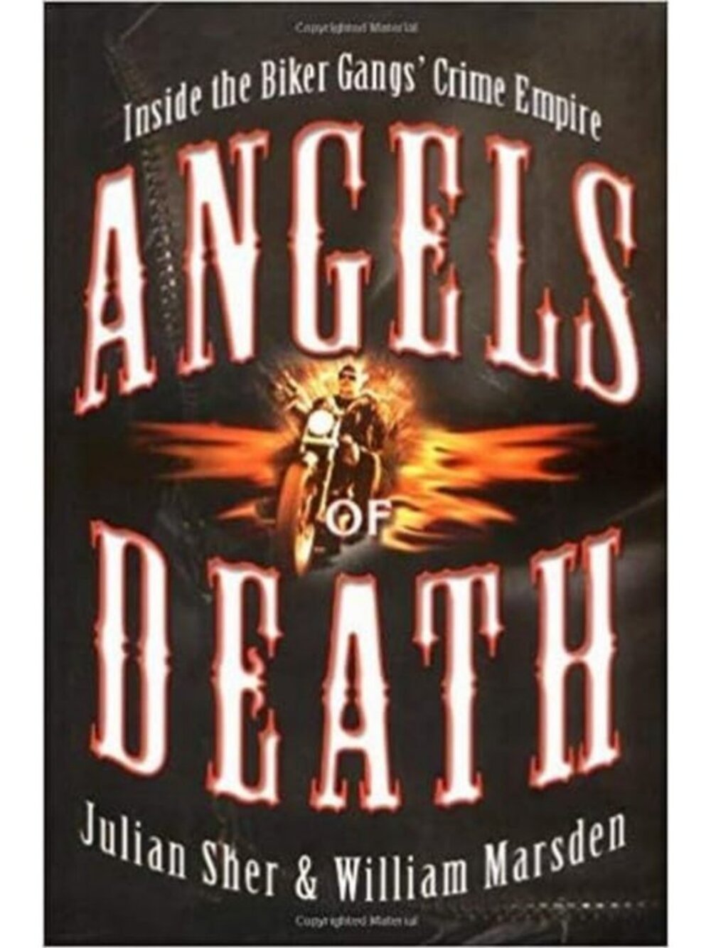 Angels of Death: Biker Gangs, Crime Empire, True Crime Book, Thrilling Read